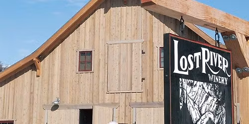 Lost River Winery Wine Tasting - Hosted by Dominic