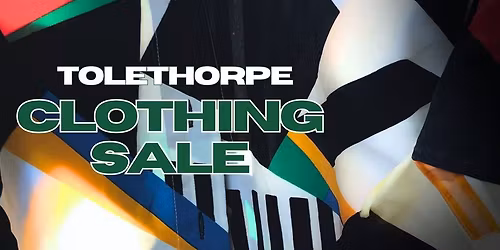 Tolethorpe Clothing Sale 2025