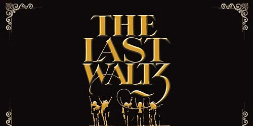 CapFilm: THE LAST WALTZ - Classic Concert Film Series