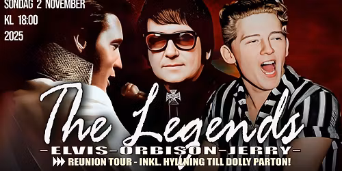 THE LEGENDS REUNION TOUR - KARLSTAD CCC