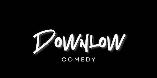 Down Low Comedy