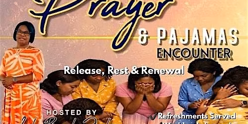 Prayer and Pajamas Encounter