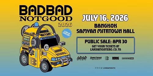 BADBADNOTGOOD 2026 LIVE IN BANGKOK