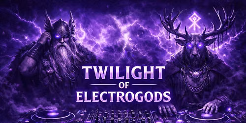 Twilight of Electrogods
