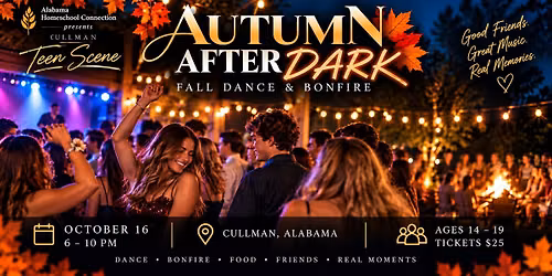 AUTUMN AFTER DARK:  CULLMAN TEEN SCENE FALL DANCE & BONFIRE