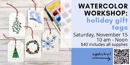 Watercolor Workshop: Holiday Gift Tags