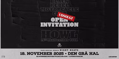 Black Rebel Motorcycle Club [Support: Night Beats] \/\/ Den Gr\u00e5 Hal \/\/ 18.11.2025 \/\/ VENTELISTE