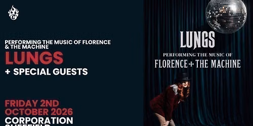 Lungs | Performing The Music Of Florence And The Machine