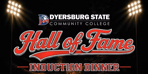 Dyersburg State Hall of Fame Induction Dinner & Fundraiser