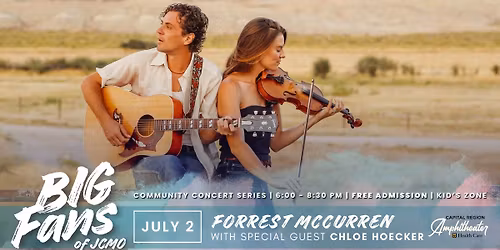 Big Fans of JCMO Summer Concert Series: Forrest McCurren ft. Chloe Hoecker