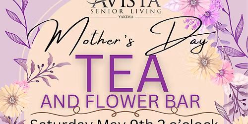 Mother\u2019s Day Tea & Bouquet Bar