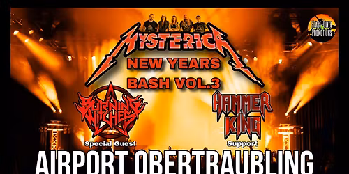 NEW YEARS BASH VOL.3 - BURNING WITCHES & HAMMER KING presented by Mysterica