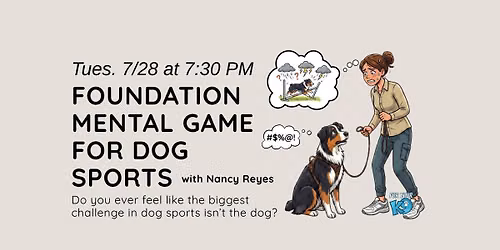 Foundation Mental Game for Dog Sports Workshop