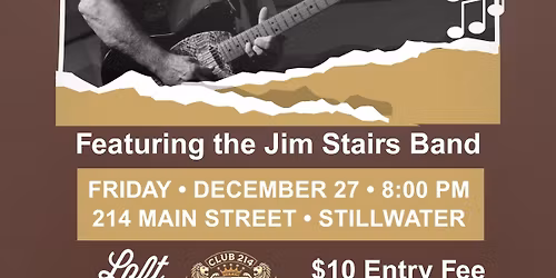 Jim Stairs Band Home for the holidays Blues Revue!