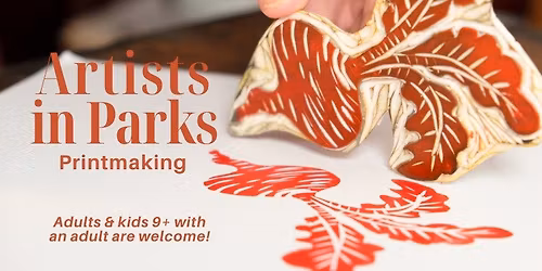 Artists in Parks: Printmaking