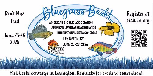 2026 American Cichlid Association Convention - Bluegrass Bash!