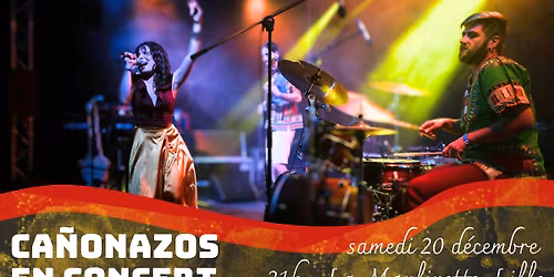 Ca\u00f1onazos en concert \u00e0 La Moulinette
