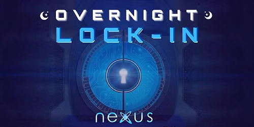 August Lock-In