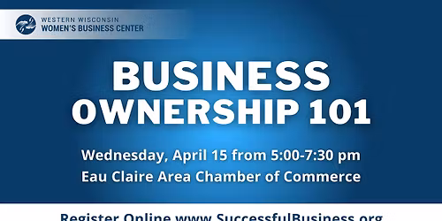 Business Ownership 101 (free event in Eau Claire)