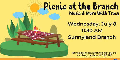 Picnic at the Branch: Music & More with Tracy