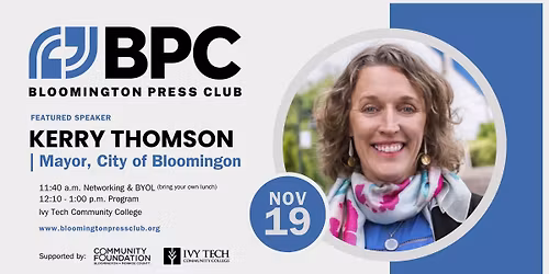 Bloomington Press Club: Mayor Kerry Thomson