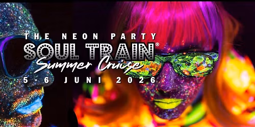 Soul Train Summer Cruise - The Neon Cruise