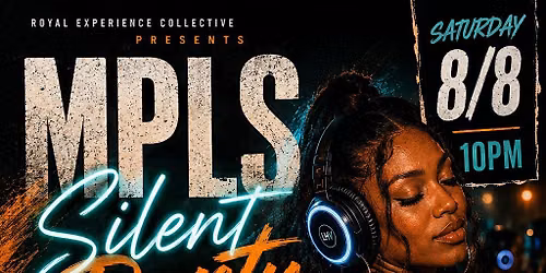 SILENT PARTY MPLS: FREAKY R&B  VS TRAP ESSENTIALS EDITION