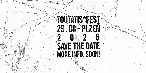 \u2737 TOUTATIS fest 2026 \u2737