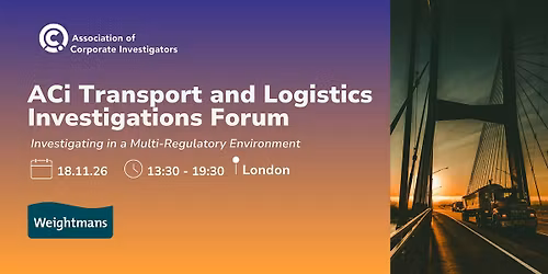 ACi Transport and Logistics Investigations Forum