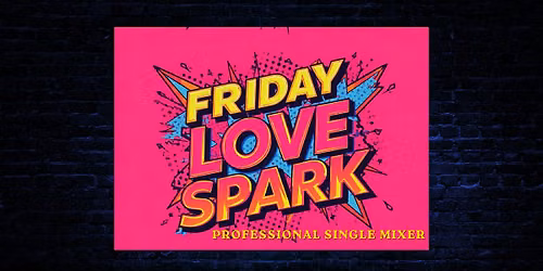 Friday Love Spark