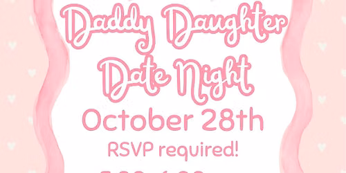 Daddy Daughter Date Night