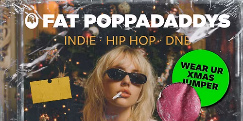 Fat Poppadaddys @ CHALK |Christmas Jumper Party