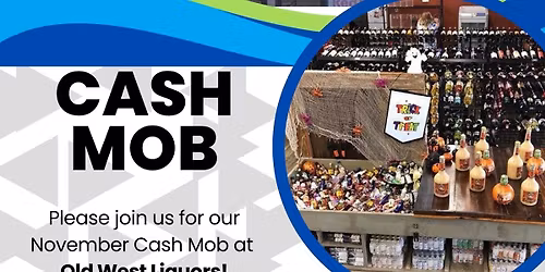 November Cash Mob at Old West Liquors!
