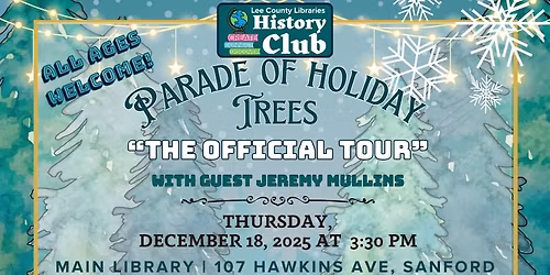 LCL History Club: 'Parade of Holiday Trees - The Official Tour'