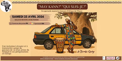 SPECTACLE MUSICAL "MAY KANN? QUI SUIS-JE?" de Bamba Gu\u00e9ye