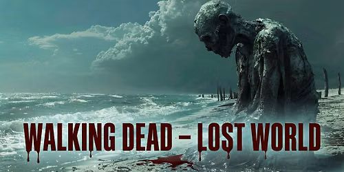 WALKING DEAD - LOST WORLD