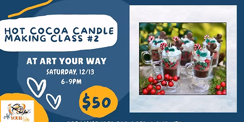 Hot Cocoa Candle Making Class #2