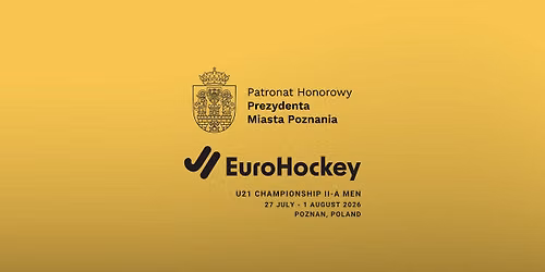 Mistrzostwa Europy M\u0119\u017cczyzn do lat 21 \u2013 Pozna\u0144 2026