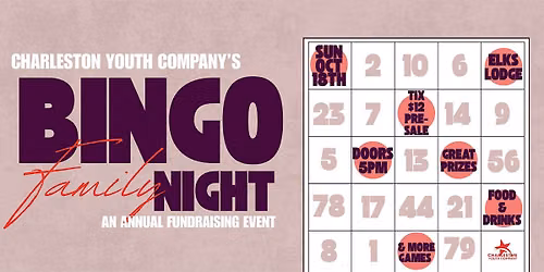Family Bingo Night with The Charleston Youth Company October 18, 2026
