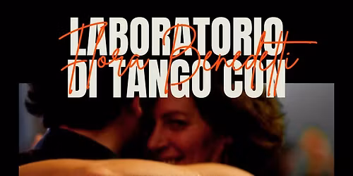Laboratorio di Tango con Flora Benedetti