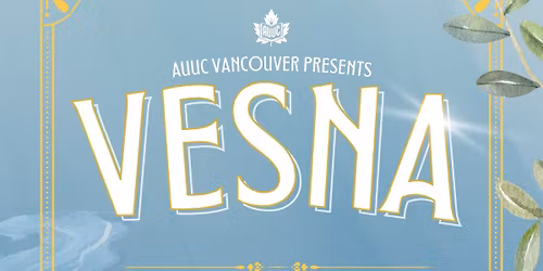 Vesna: an Afternoon of Ukrainian Culture