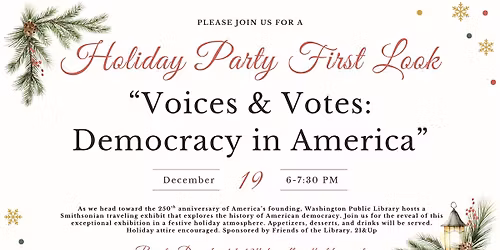  Holiday Party First Look \u201cVoices & Votes: Democracy in America\u201d 