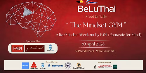 BeLuThai Meet & Talk: The Mindset Gym: A live Mindset Workout by F4M