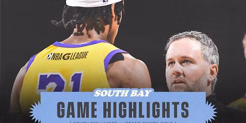 Grand Rapids Gold at South Bay Lakers