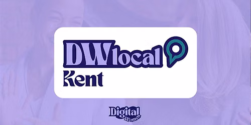 Digital Women Local: KENT (June 2026)
