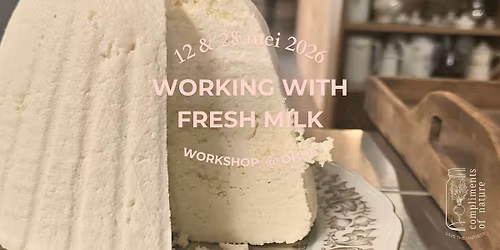 Working with fresh milk \u2022 Workshop @Ohne Gent