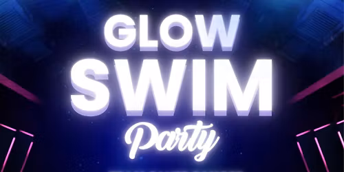 Glow Swim Party 