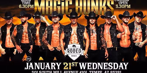 MAGIC HUNKS AUSTRALIA TAKEOVER TEMPE, AZ, USA!!!