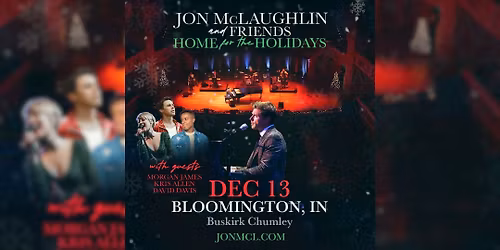 Jon McLaughlin and Friends: Home for the Holidays with Morgan James, Kris Allen, and David Davis