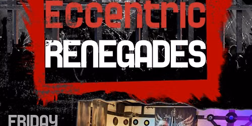 The Eccentric Renegades at The Black Dog (Oct 2026)